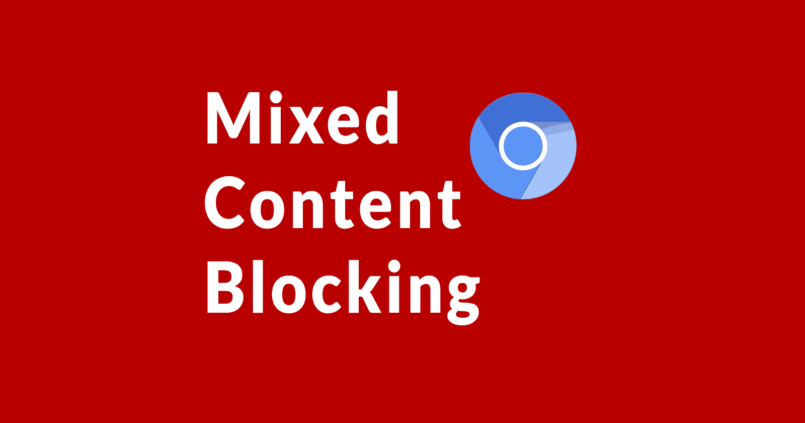 google chrome will block mixed content via martinibuster