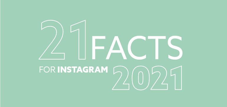 21-instagram-facts-for-2021-[infographic]
