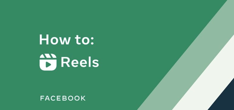 facebook provides tips on how to create effective instagram reels content