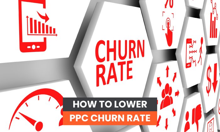 how to lower ppc churn rates