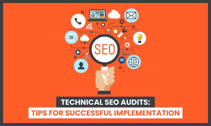 technical seo audits tips for successful implementation