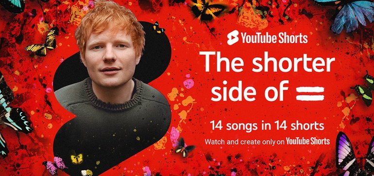 youtube partners with ed sheeran in new promotion for youtube shorts