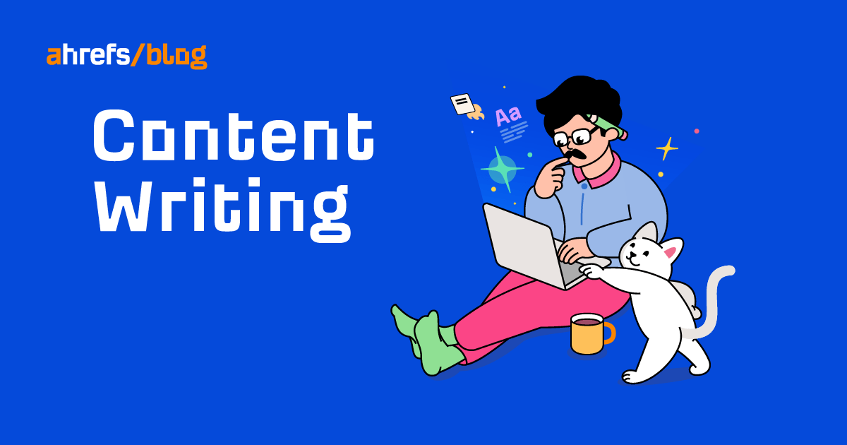 What Is Content Writing? 13 Tips for Creating Amazing Content