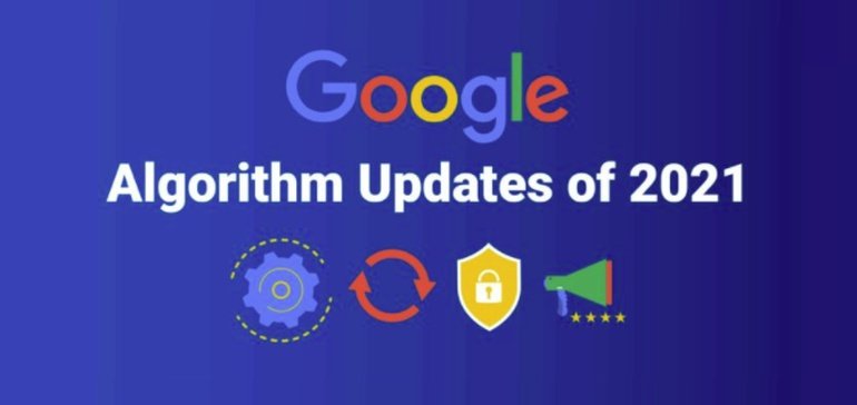 10 Important Google Search Algorithm Updates in 2021 [Infographic]