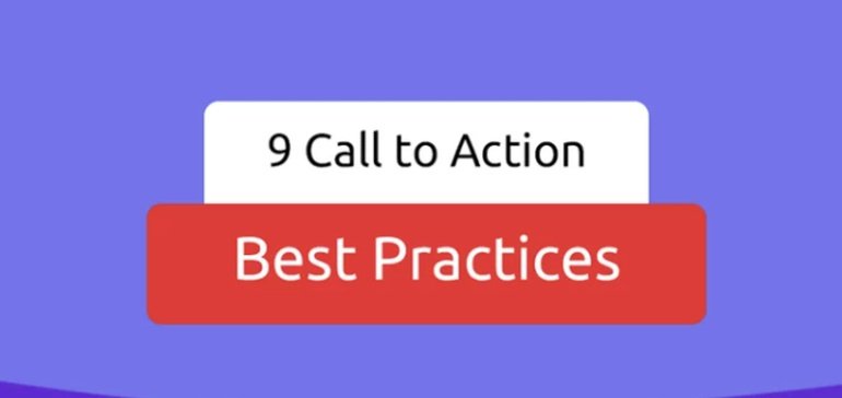 9 Call to Action Best Practices to Improve Your Marketing Strategy