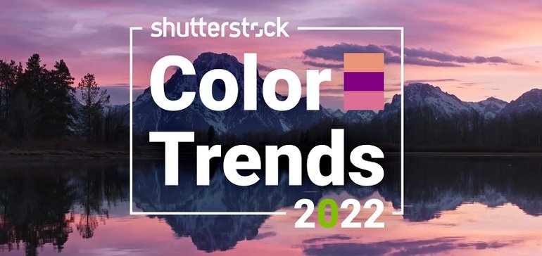 Shutterstock Provides Insights into Key Color Trends for 2022 [Infographic]