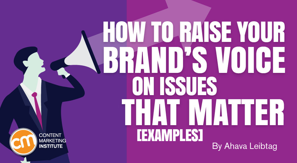 How To Raise Your Brand's Voice on Issues That Matter