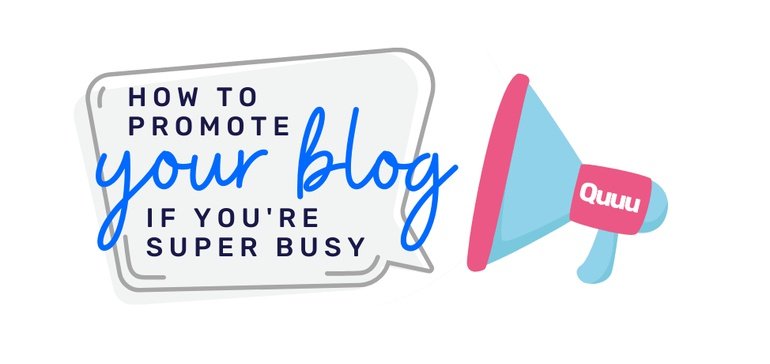 How to Promote Your Blog if You're Super Busy [Infographic]