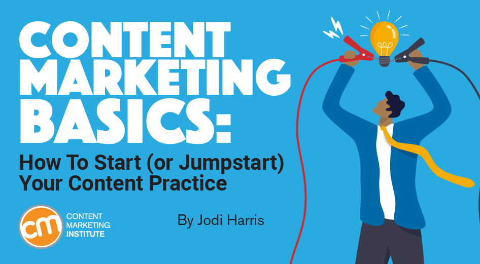 Content Marketing Basics: A Get-Started Guide