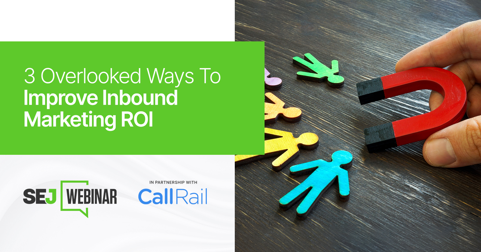 3 Overlooked Ways To Improve Inbound Marketing ROI [Webinar]