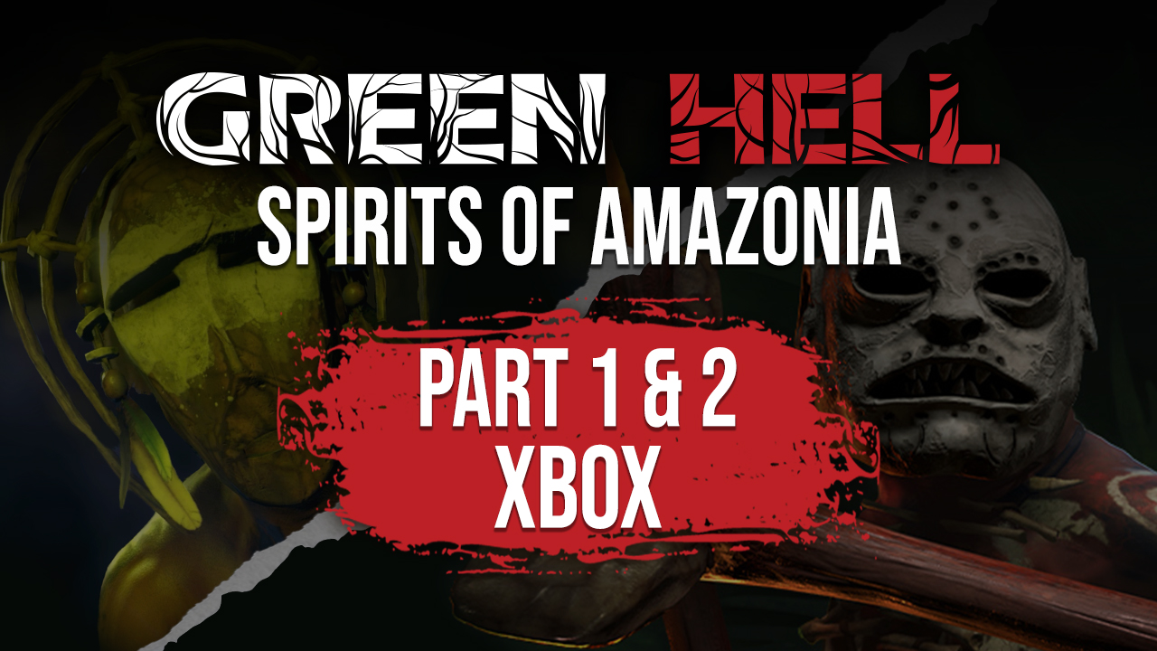 Video For Green Hell – Spirits of Amazonia Parts 1 & 2 Are Available Now on Xbox, Free