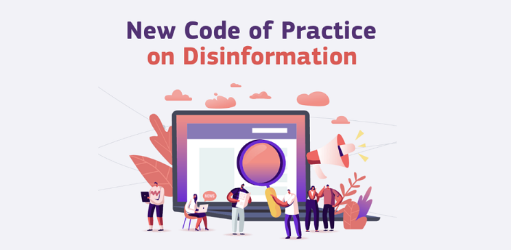 EU Launches Updated 'Code of Practice on Disinformation' Which Will See Platforms Implement New Measures