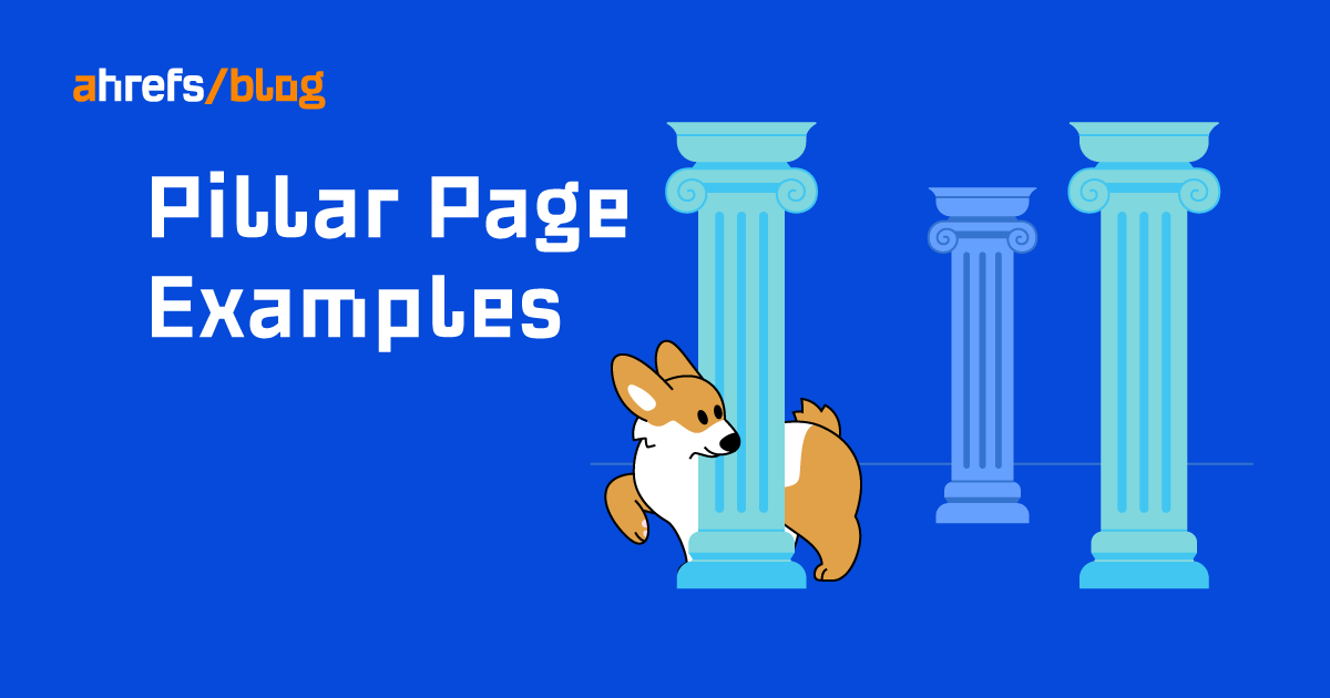 8 Pillar Page Examples to Get Inspired By