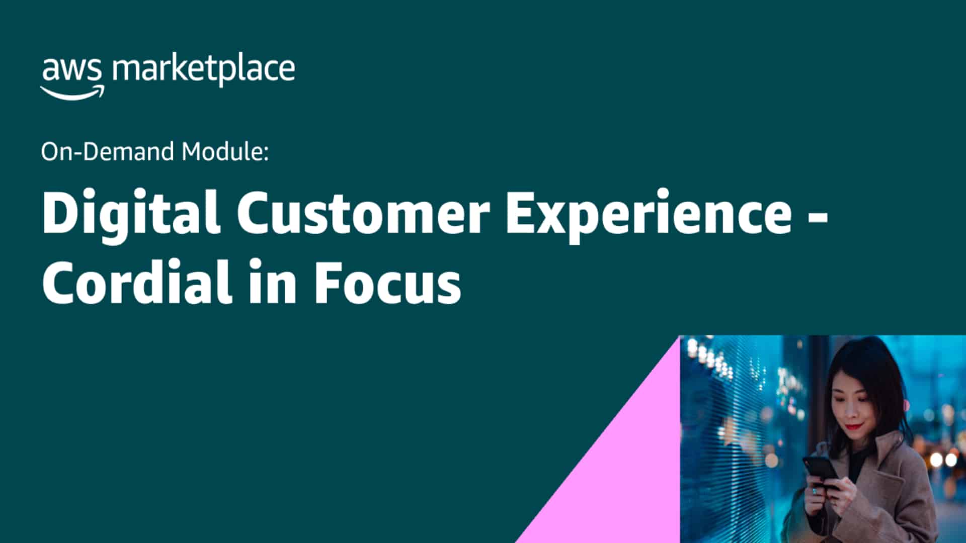 Digital Customer Experience: Cordial in Focus