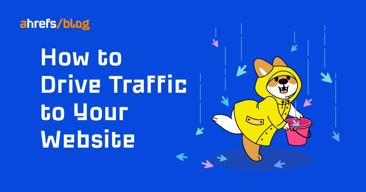 14 Proven Ways to Drive Traffic to Your Website