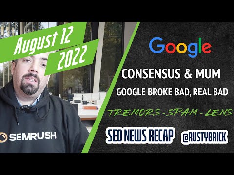 Google MUM Gives Featured Snippets Consensus, Google Breaks Bad, Ranking Tremors, Lens, Spam & More