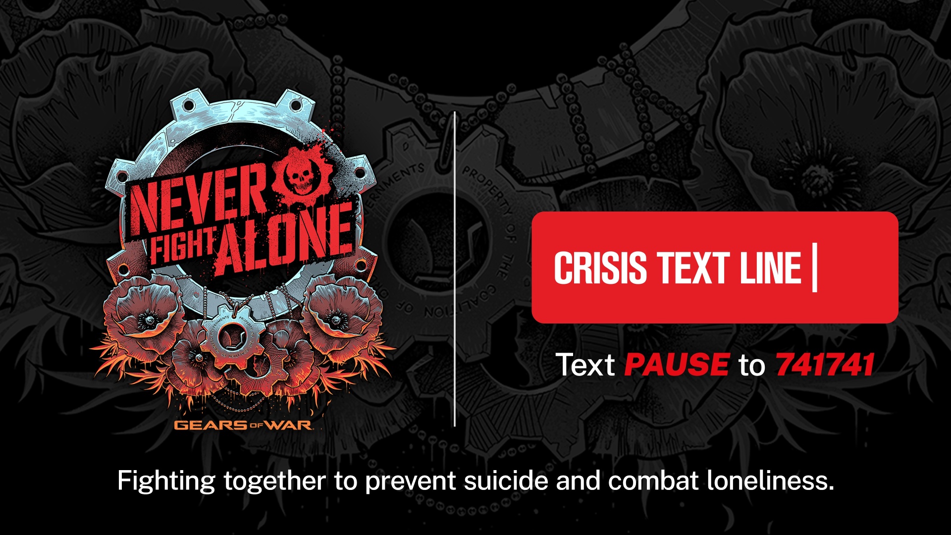 Gears - Never Fight Alone Hero Image with Crisis Text Line Number to Text PAUSE to 741741