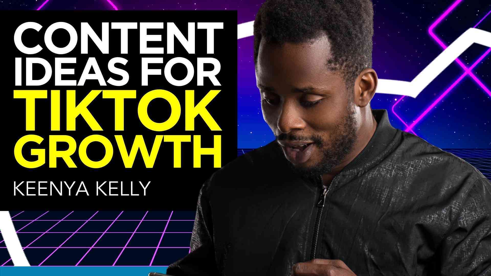 Content Ideas for TikTok Growth