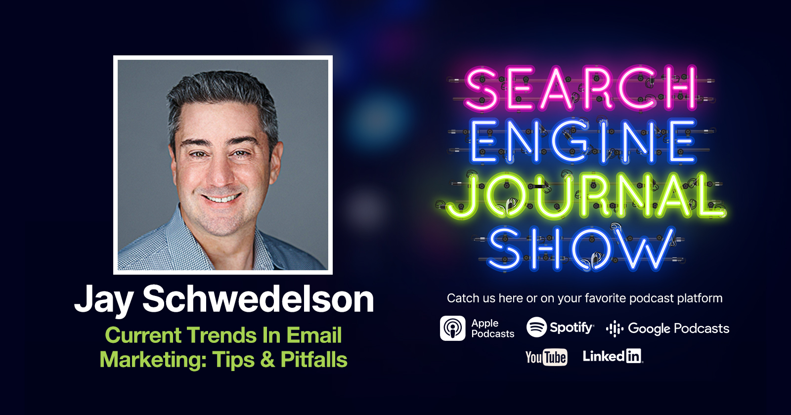 Current Trends in Email Marketing: Tips & Pitfalls [Podcast]