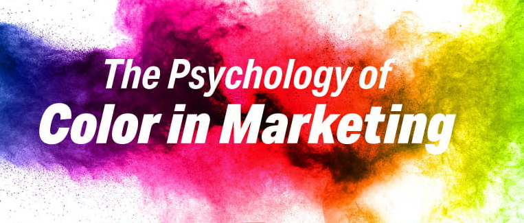 The Psychology of Color in Marketing [Infographic]