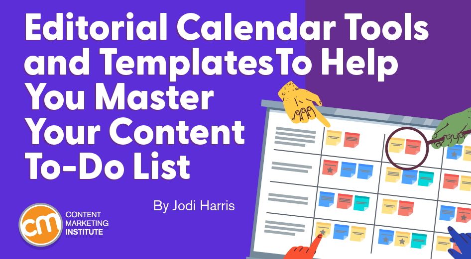 Editorial Calendar Tools and Templates for Content Marketing