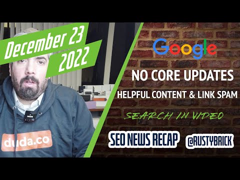 No More Google Core Updates In 2022, Helpful Content Update Taking Longer, The Impact Of These Updates & More