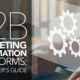 Does your organization need a marketing automation platform?