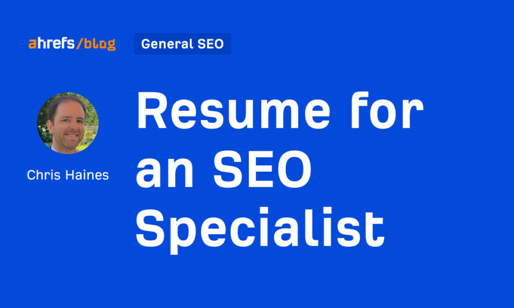 Resume for an SEO Specialist
