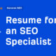 Resume for an SEO Specialist