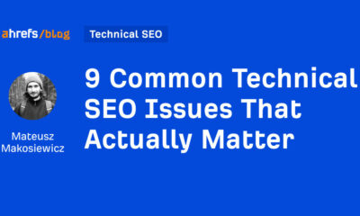 9 Common Technical SEO Issues That Actually Matter