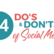 24 Do’s and Don’ts of Social Media Marketing [Infographic]