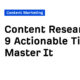 9 Actionable Tips to Master It