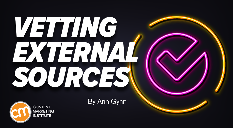 How To Vet External Content Sources