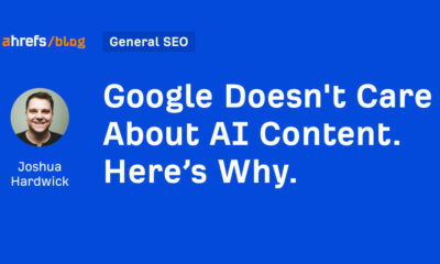 Google Doesn't Care About AI Content. Here’s Why.