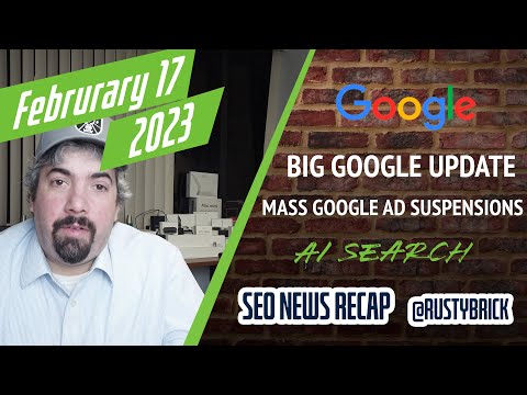 Big Google Search Update, Google Ads Bug, New Link Best Practices & More On Bing AI Search