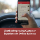 Chatbot Improving Customer Experience in Online Business