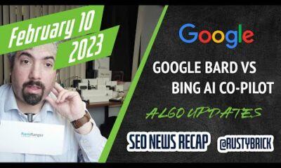 Google Bard, AI Powered Bing Search, Google On AI Content, Two Google Algorithm Updates & More