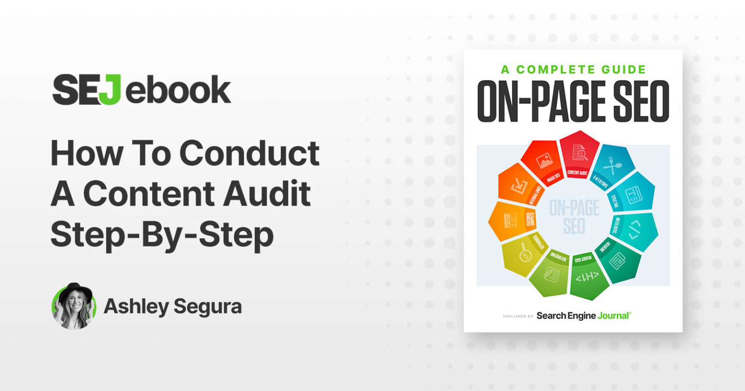 How To Conduct A Content Audit Step-By-Step - Entireweb Articles