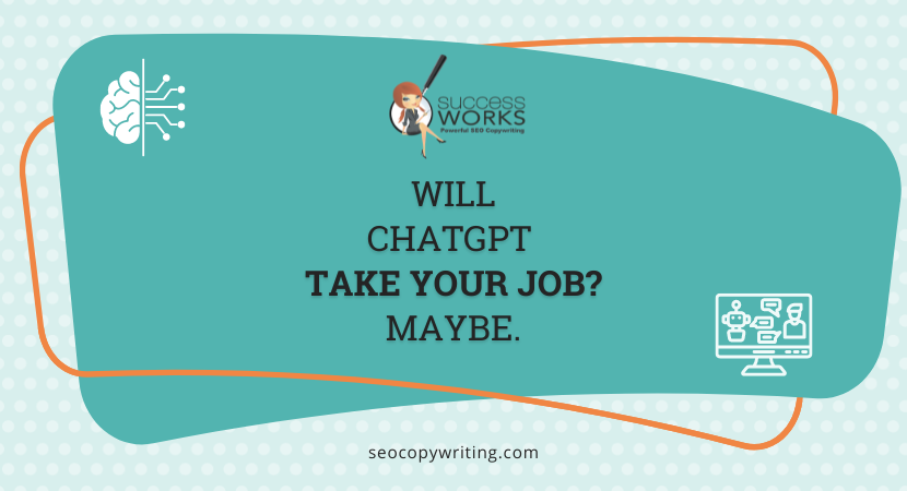Will ChatGPT Take Your Job? Maybe.