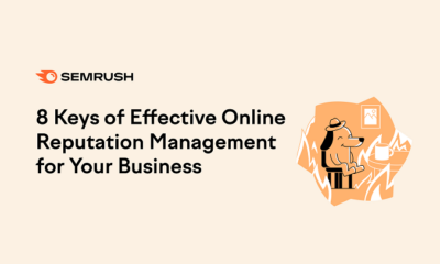 8 Keys for Effective Online Reputation Management [Infographic]