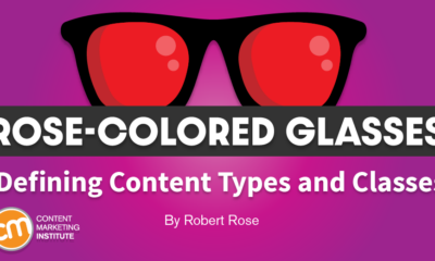 Get Common First If You Want To Develop a Great Content Strategy [Rose-Colored Glasses]