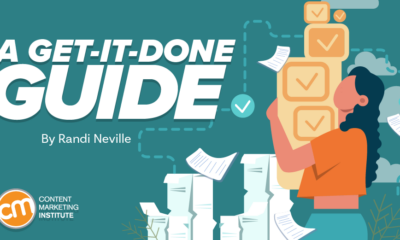 A Get-It Done Guide for Content Marketers