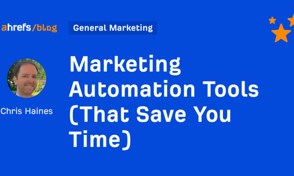 Marketing Automation Tools (That Save You Time)