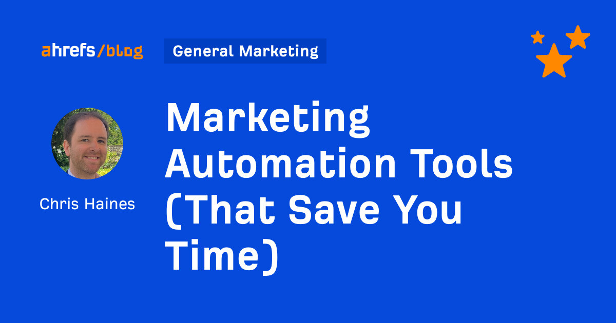 Marketing Automation Tools (That Save You Time)