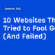 10 Websites That Tried to Fool Google (And Failed)