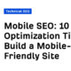 10 optimeringstips för att bygga en mobilvänlig webbplats