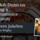 #65 – Bob Dunn on Building a WooCommerce Community – WP Tavern