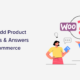 How to Add Product Questions And Answers in WooCommerce