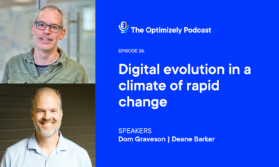 The Optimizely Podcast - avsnitt 26: digital utveckling i ett klimat av snabba förändringar