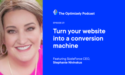 The Optimizely Podcast - episode 27: Turn your website into a conversion machine